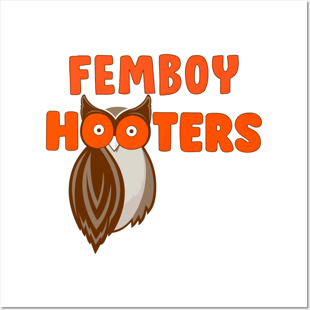 Femboy Hooters - Uniform Logo Wall Art by HUNIBOI